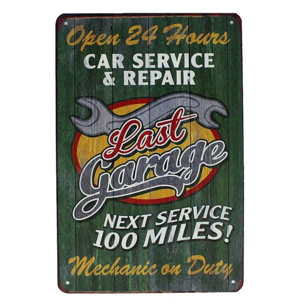 

Модный принт, металлический жестяной знак, последний гараж, ремонт автомобилей, обслуживание, Декор, бар, паб, домашний винтажный Ретро