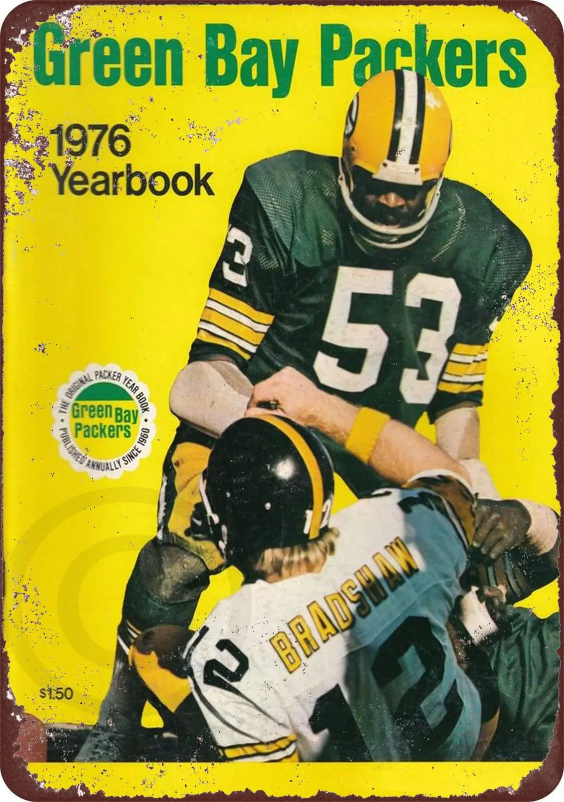 

Винтажная Коллекция Ретро оловянные знаки-1976 зеленые Бей Packers Sack-искусство для дома, бара, ресторана, кафе