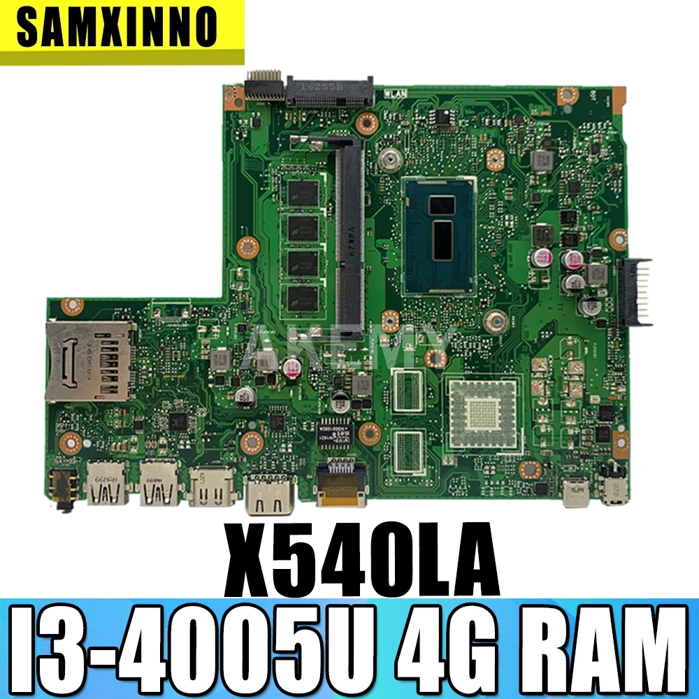 

X540LA Laptop Motherboard 90NB0B00-R00020 Mainboard REV 2.0 For Asus X540L X540LJ X540LA X540 MB._4G/I3-4005U/AS 4GB RAM