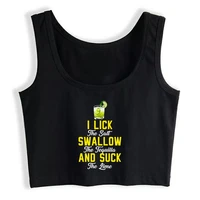 crop top women i lick the salt swallow the tequila and suck grunge aesthetic gothic y2k tank top female clothes