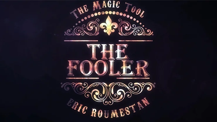 

The Fooler by Eric Roumestan,Magic Tricks