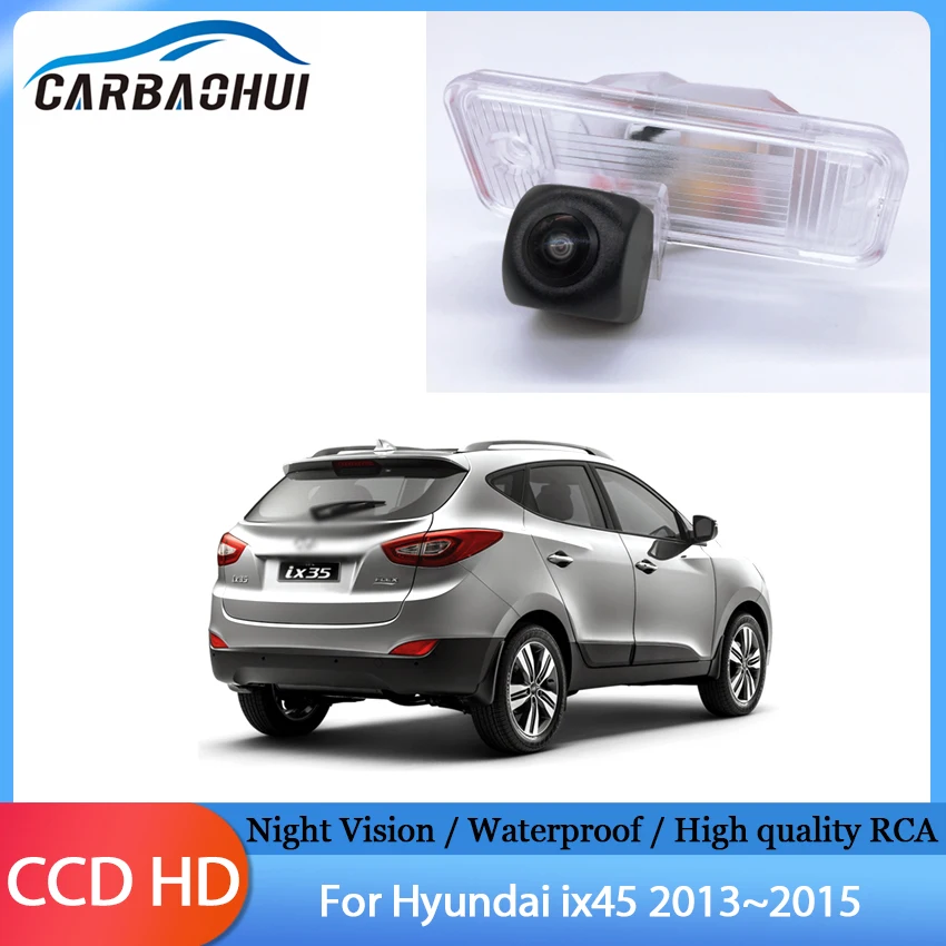 HD 720P 170 Degree Car Rear View Camera Night Vision Reverse Camera Waterproof High quality RCA For Hyundai ix45 2013 2014 2015