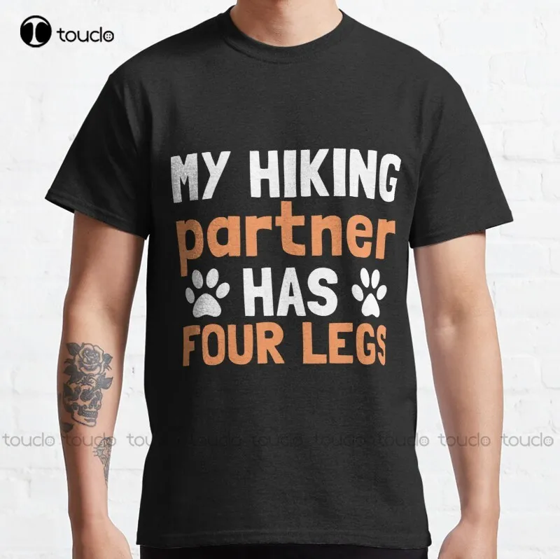 

New My Hiking Partner Has Four Legs 15 Classic T-Shirt Bike Shirts For Men