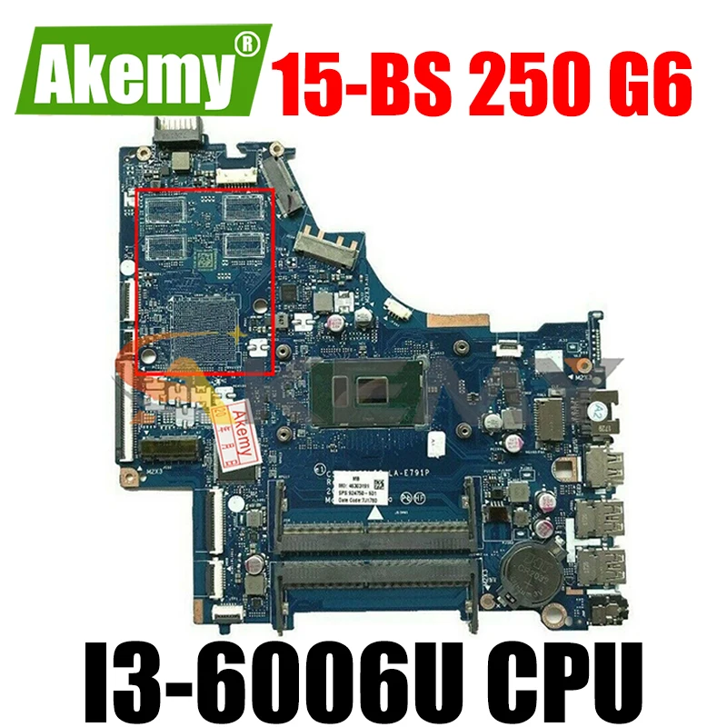 

924750-001 924750-601 для струйного принтера HP Pavilion 15-BS 250 G6 I3-6006U Материнская плата ноутбука CSL50/CSL52 LA-E791P SR2UW материнская плата для ноутбука