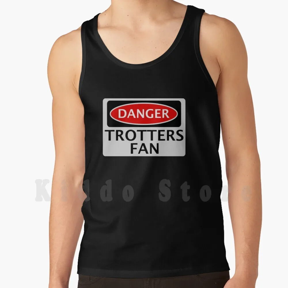 

Danger Bolton Wanderers , Trotters Fan , Football Funny Fake Safety Sign Tank Tops Vest 100% Cotton English Premier