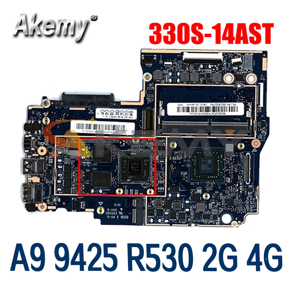 

For Lenovo ideapad 330S-14AST laptop motherboard with CPU A9 9425 GPU R530 2G RAM 4G FUR 5B20R32743 100% test work Mainboard