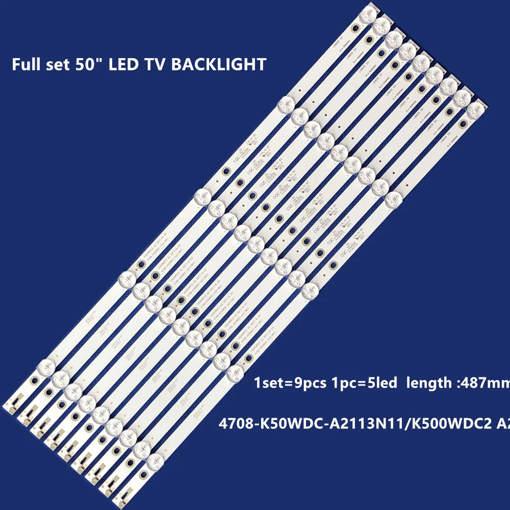 

LED Backlight Strip 50USK1810T2 K500WDC2 A2 4708-K50WDC-A2113N11 50PUT6023 50PUT6002 50PUH052/96 P50FN0117K LE50U7570/69