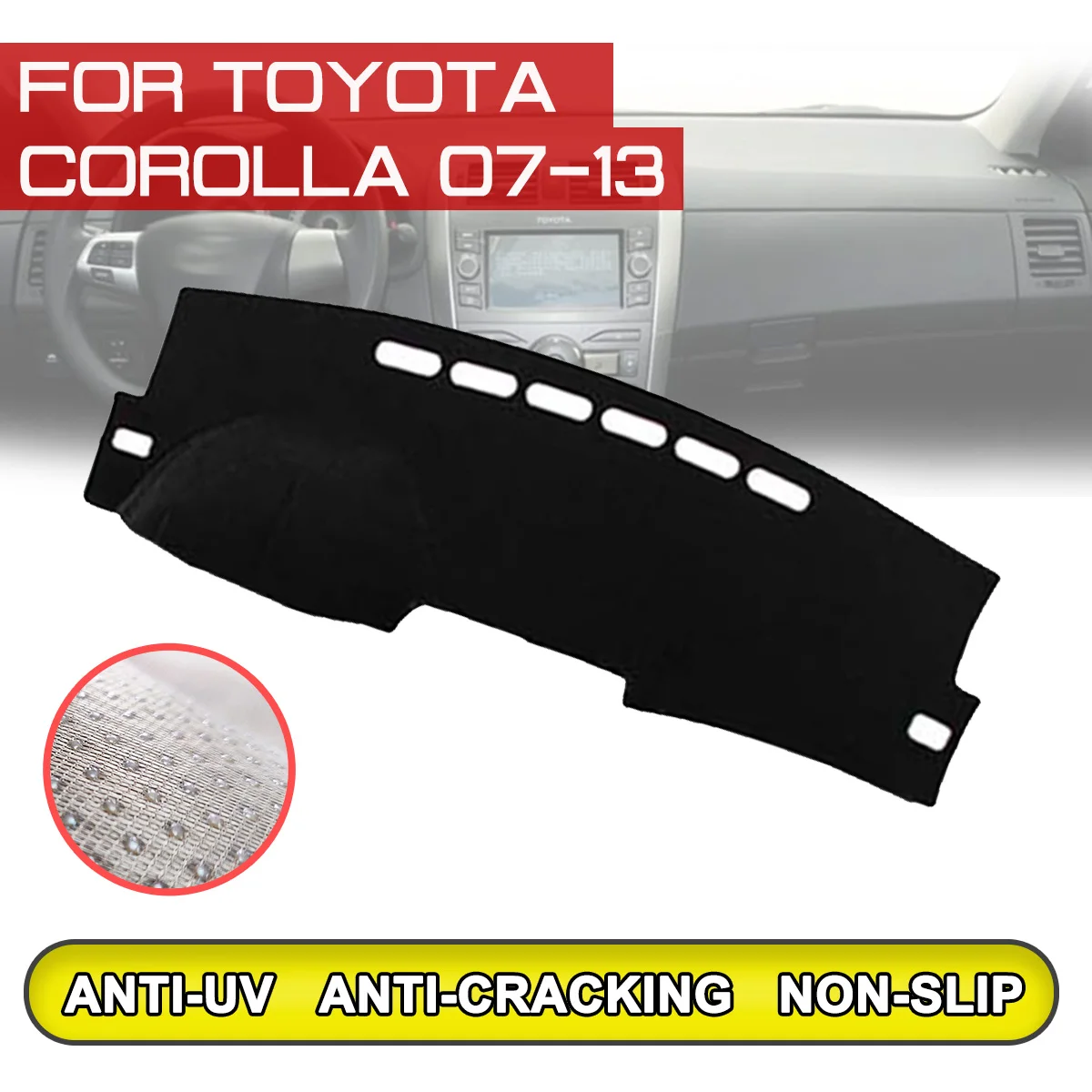 

Для Защитные чехлы для сидений, сшитые специально для Toyota Corolla 2007 2008 2009 2010 2011 2012 2013 приборной панели автомобиля коврик анти-грязный Non-slip Dash крышка коврик Защита от ультрафиолетовых лучей тени