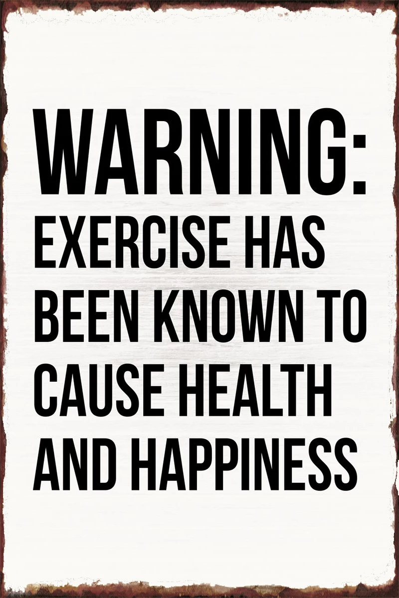 

Exercise Warning Tin Sign Tin Plates Wall Decor Room Decoration Retro Vintage Metal Sign For Art Home Club Man Cave Cafe Pub