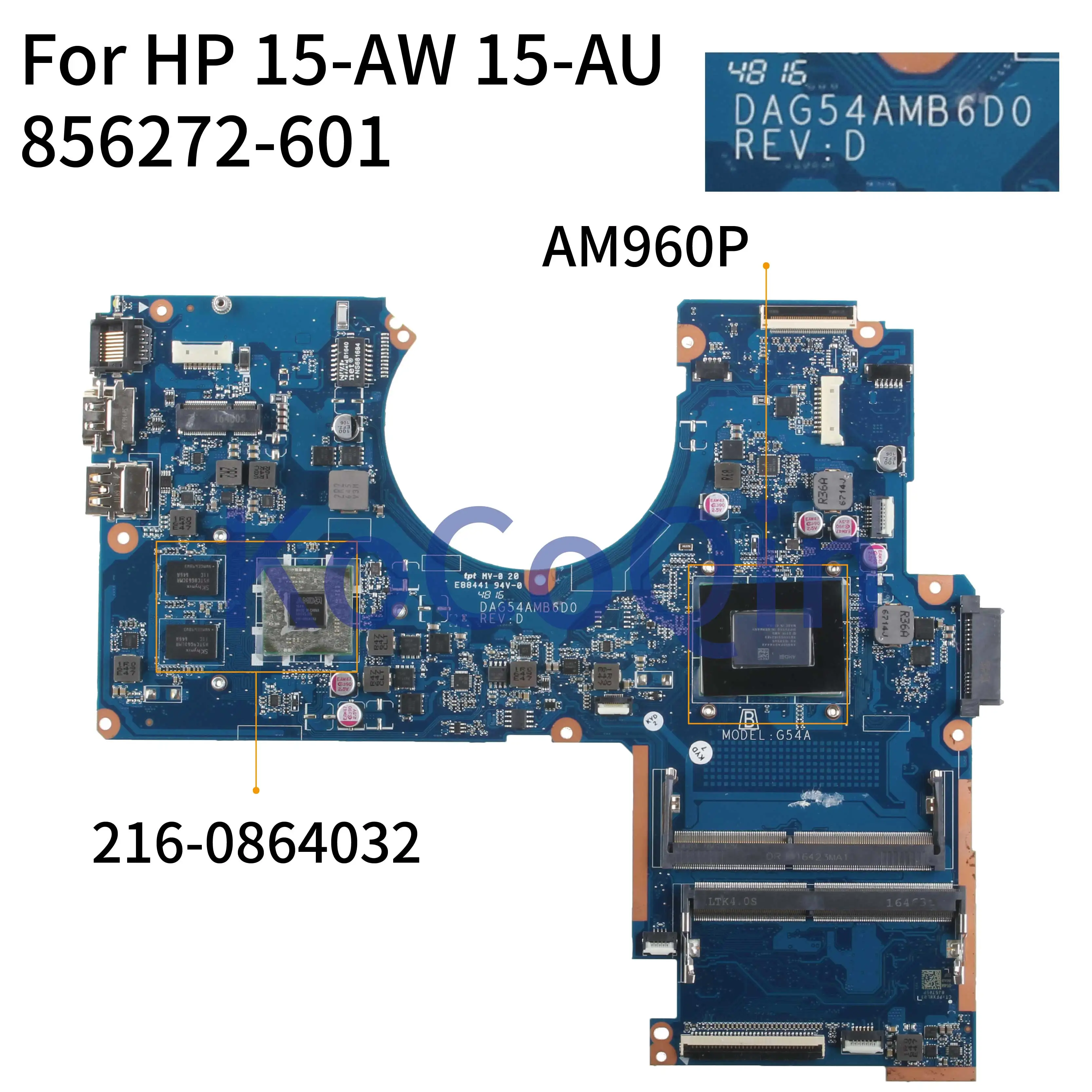 Материнская плата KoCoQin для ноутбука HP 15-AW 14-AW 15-AU Core AM960P 216-0864032 материнская 856272-001