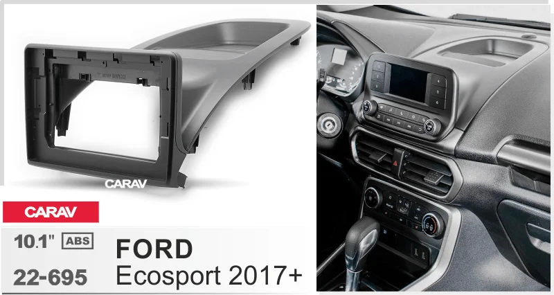 10 1 &quotАвтомобильный фасции Facia Dash комплект совместимый для FORD Ecosport 2017 + 22