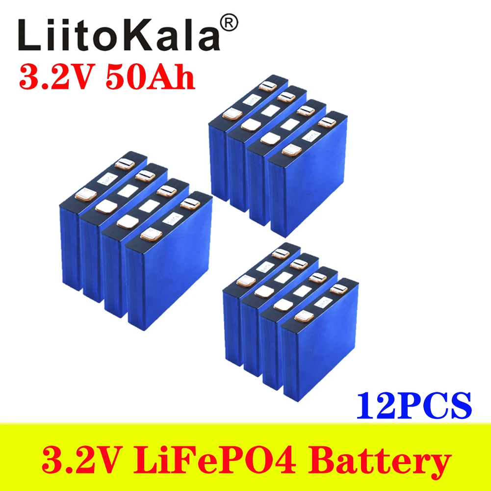 

12pcsLiitoKala 3.2v 50Ah LifePo4 battery 150A 3C high drain for diy 12V 24V solar Inverter electric vehicle coach golf cart