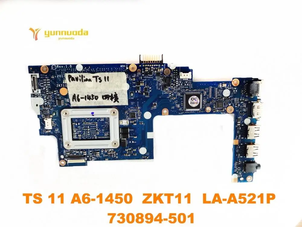 Оригинальный Для HP TS 11 материнская плата для ноутбука A6 1450 ZKT11 LA A521P 730894 501