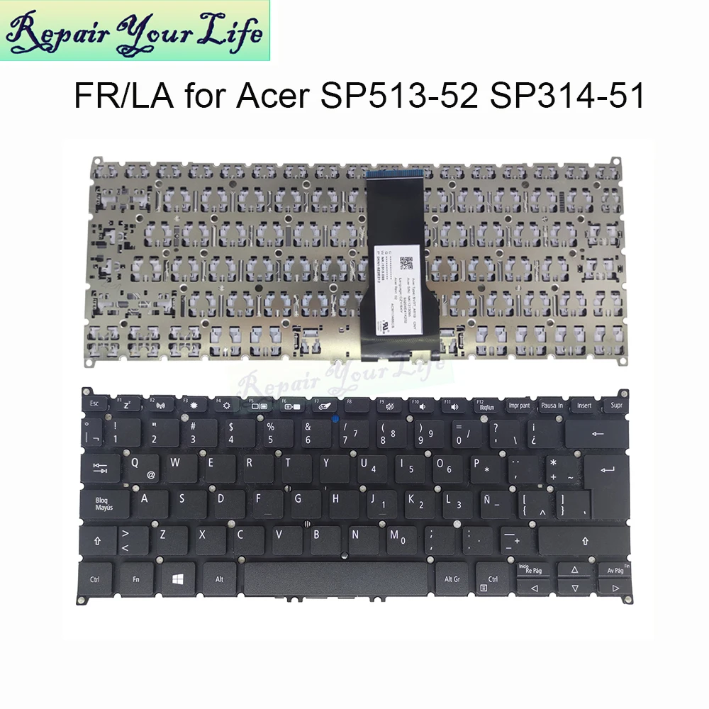 

Latin French Azerty notebook replacement Keyboards for Acer Spin 5 SP513-52NP SP513-52N SP513-53N SP314-52 51 LA FR keyboard New