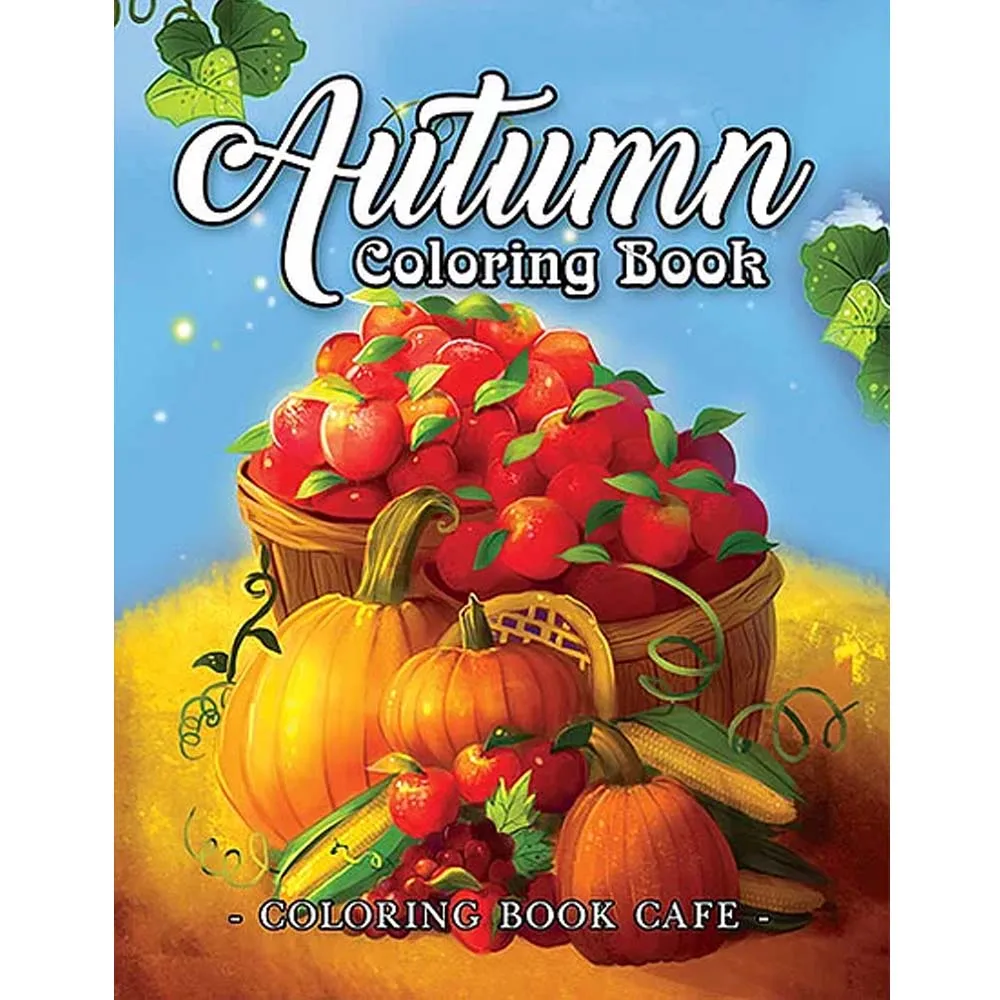 Autumn Coloring Book: A Coloring Book for Adults Featuring Relaxing Autumn Scenes and Beautiful Fall Inspired Landscapes 30-page