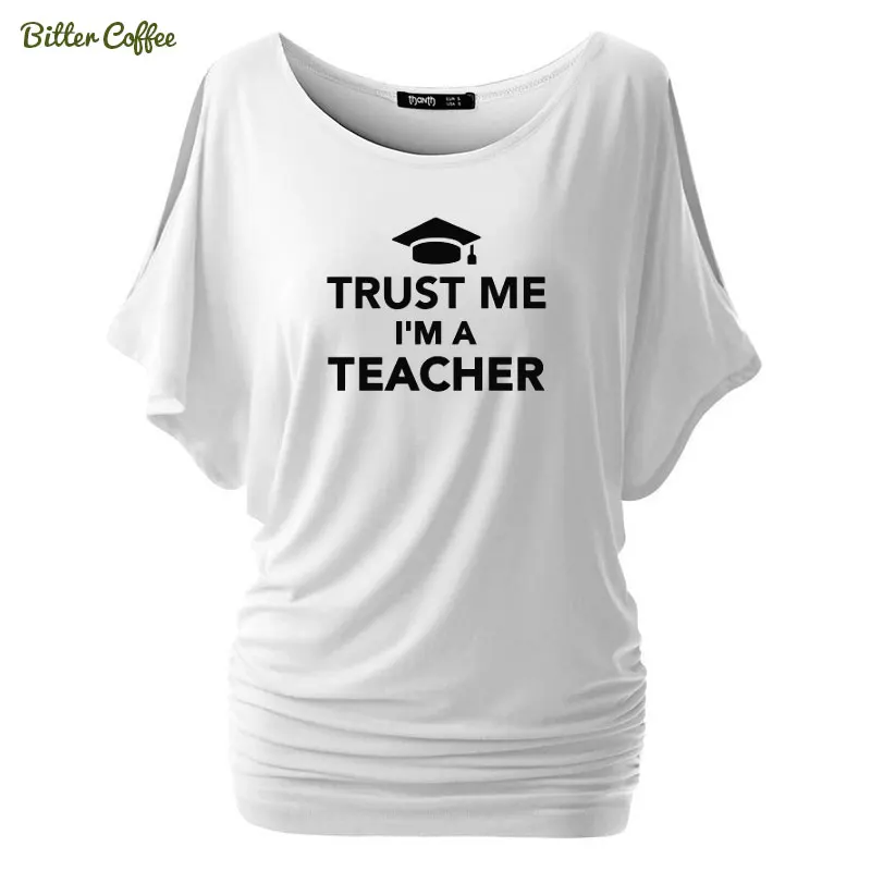 Забавная Новинка модная женская футболка TRUST ME I AM учитель повседневные хлопковые