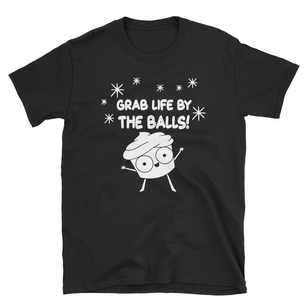 The Good Advice Cupcake Grab Life By The Balls T-Shirt