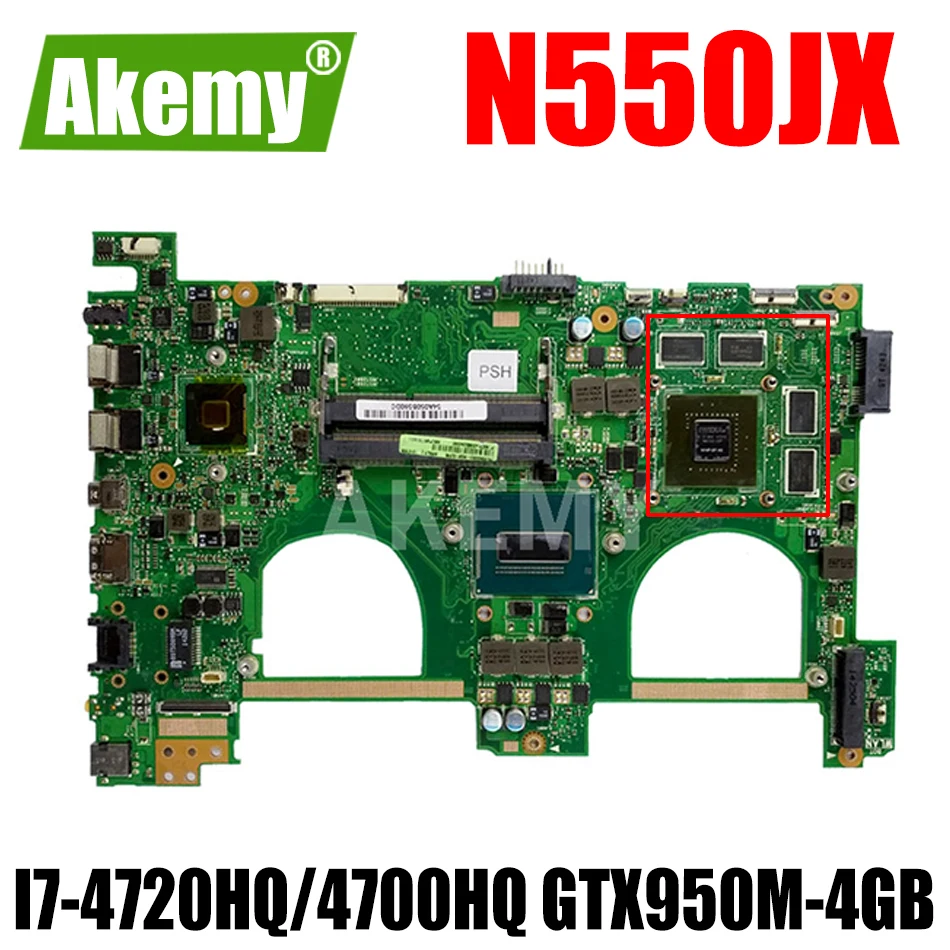 

Материнская плата Akemy для ноутбука ASUS VivoBook N550JX N550JK N550JV N550J, оригинальная материнская плата I7-4720HQ/4700HQ