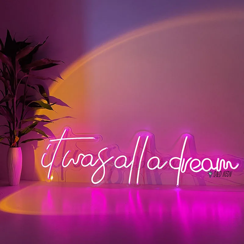 it was all a dream neon sign handmade custom led neon sign,wedding light sign,neon led sign,neon lights,neon sign custom bedroom