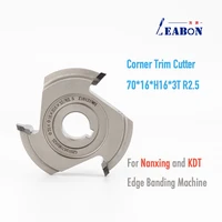 corner trim cutter for kdt and nanxing edge bander machine corner round trimming cutter 7016h163t r2 5 for office furniture