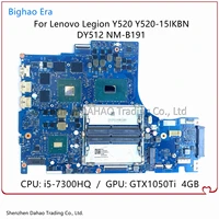 for lenovo legion y520 y520 15ikbn r720 15ikbn laptop motherboard 5b20n00291 dy512 nm b191 with i5 7300hq cpu gtx1050ti 4g gpu