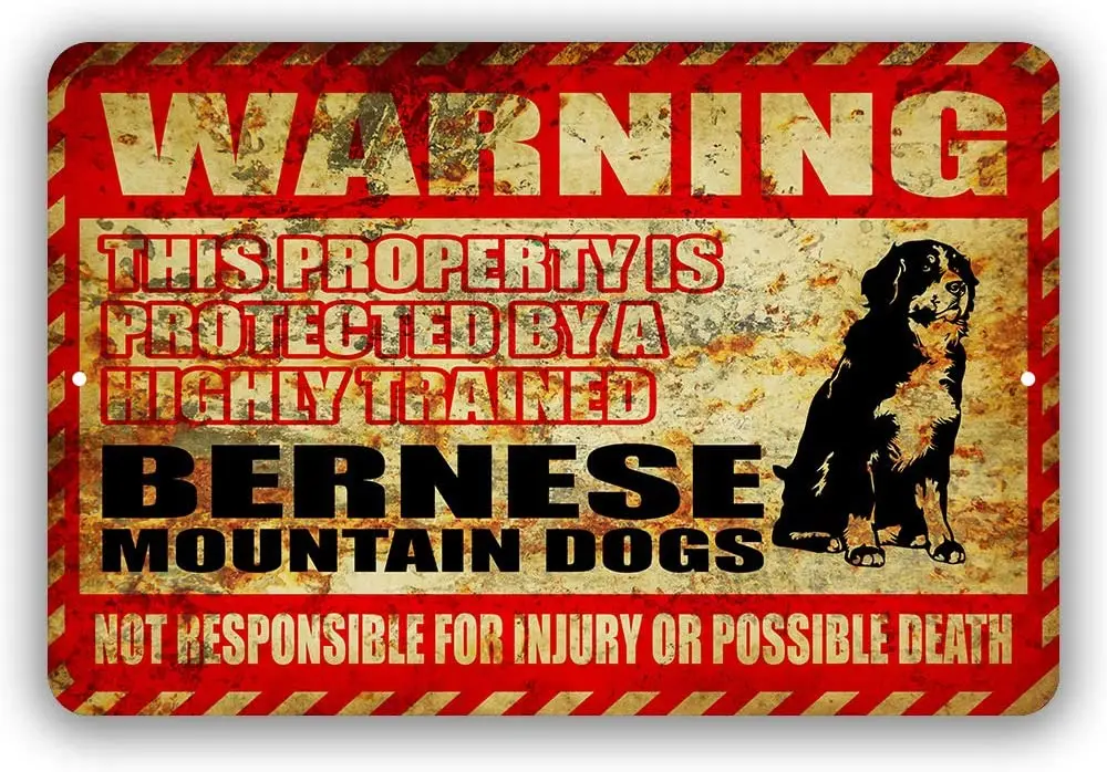 

Bernese Mountain Dogs Warning This Property is Protected by A Highly Trained Not Responsible for Injury Or Possible Death Yard