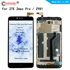 Дисплей для ZTE Blade ZTE Zmax Pro Z981, ЖК-дисплей + сенсорный экран, дигитайзер, модуль с рамкой в сборе для ZTE Z max Pro Z981