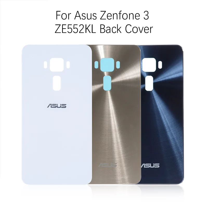 Задний корпус для Asus Zenfone 3 ZE552KL задняя крышка Батарейная дверь с клейкие запчасти