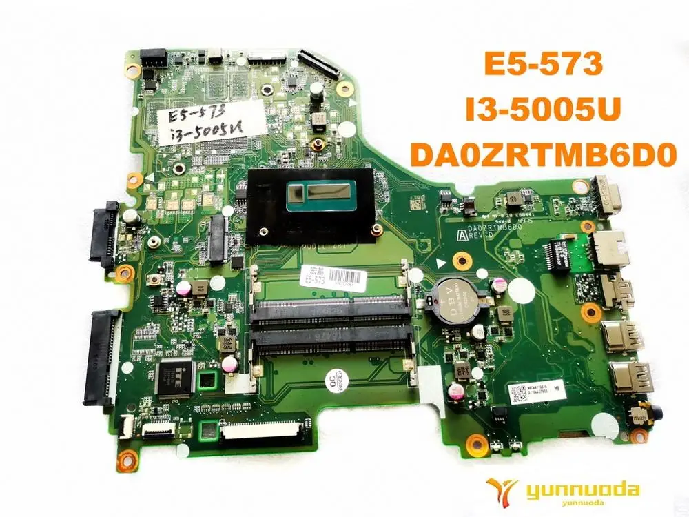 

Original for ACER E5-573 laptop motherboard E5-573 I3-5005U DA0ZRTMB6D0 tested good free shipping