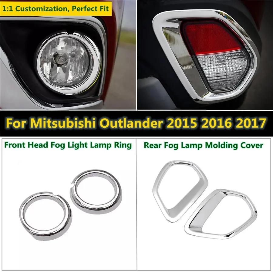 

ABS Front Head Fog Light Lamp Ring & Rear Fog Lamp Molding Cover Kit Trim Accessories For Mitsubishi Outlander 2015 2016 2017