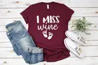 Женская футболка с коротким рукавом I Miss Wine Lover