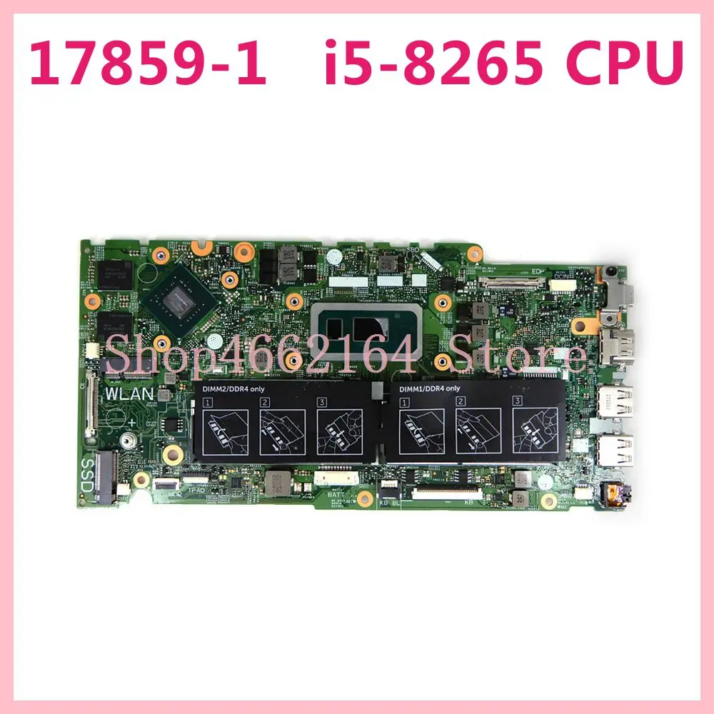 

06PN8N 17859-1 i5-8265 процессор N16S-GTR-S-A2 материнская плата для ноутбука DELL Inspiron 15-5580 5480 5488 5582 Материнская плата ноутбука 100% тестирование