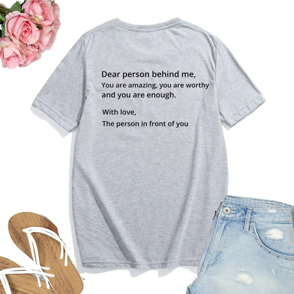 

Dear Person Behind Me Love Like Jesus Good Wishes Positive Quotes Cotton Funny T Shirt Short Sleeved for Women Unisex Clothing