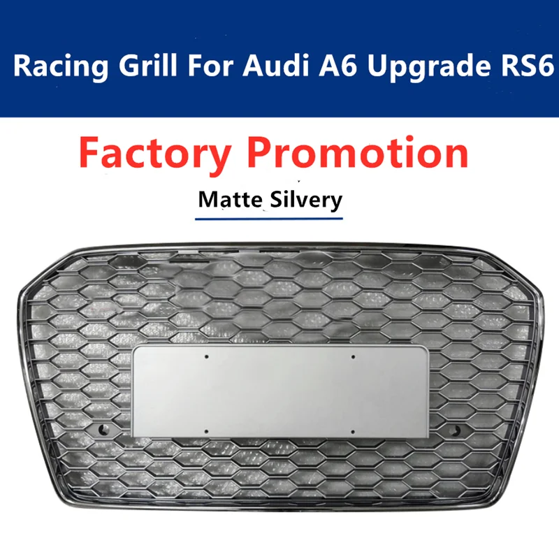 

Matte Silvery Honeycomb Front Grille Hood Grill for A6 C7 2016 2017 2018 Car Auto Bumper Parts