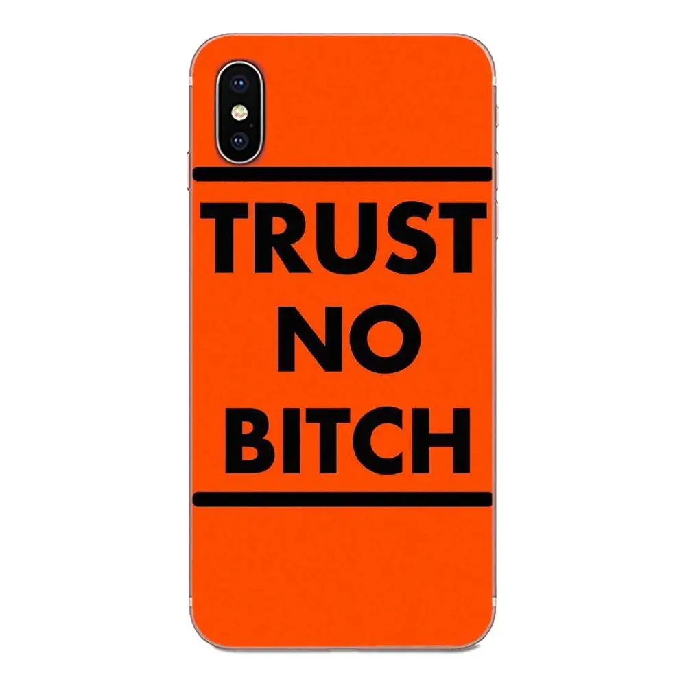 Trust No Bitch Печатный арт для LG G5 G6 K10 K40 K8 Q60 K50 Q7 Q6 G7 ThinQ V40 V30 V20 V10 2018 Power 2 3Q Stylus Soft Capa |