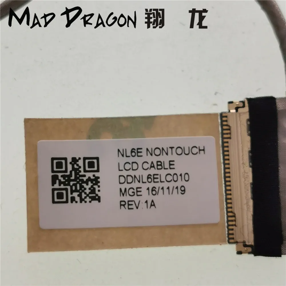 MAD DRAGON новый ноутбук LVDS lcd Видео кабель NL6E NONTOUCH для lenovo 11 N23 Chromebook 5C10N00701 DDNL6ELC010 |