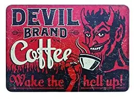 

Devil Brand Coffee Wake The Hell up Metal Sign 8" x 12"
