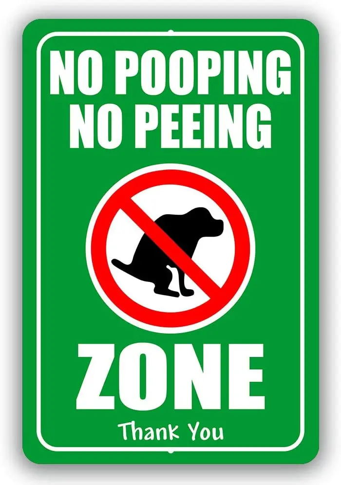 

No Pooping Peeing Zone Warning Dog Yard Signs Tresspassing Tin Sign Indoor and Outdoor use 8"x12" or 12"x18" yard sign letters