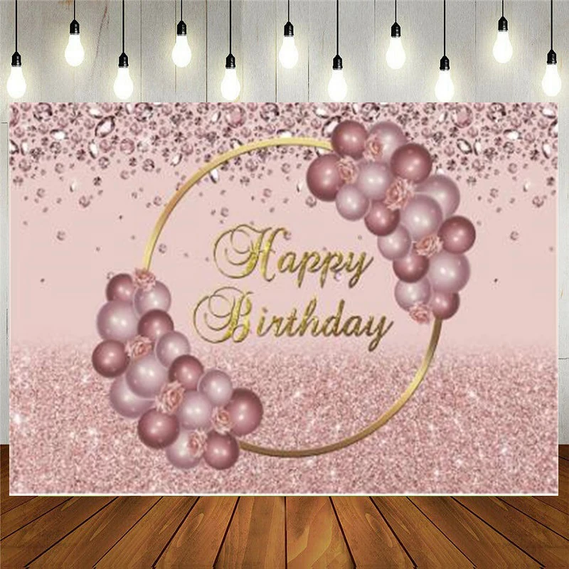 

Rose Gold Happy Birthday Background Women Girls Sweet Pink Balloon Diamond Glitter Photography Backdrop Party Photo Banner