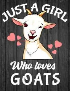 

ZMKDLL Funny Tin Sign Just a Girl Who Loves Goats Farm Decor Funny Gift Metal Sign Outdoor Indoor Wall Panel Retro Vintage