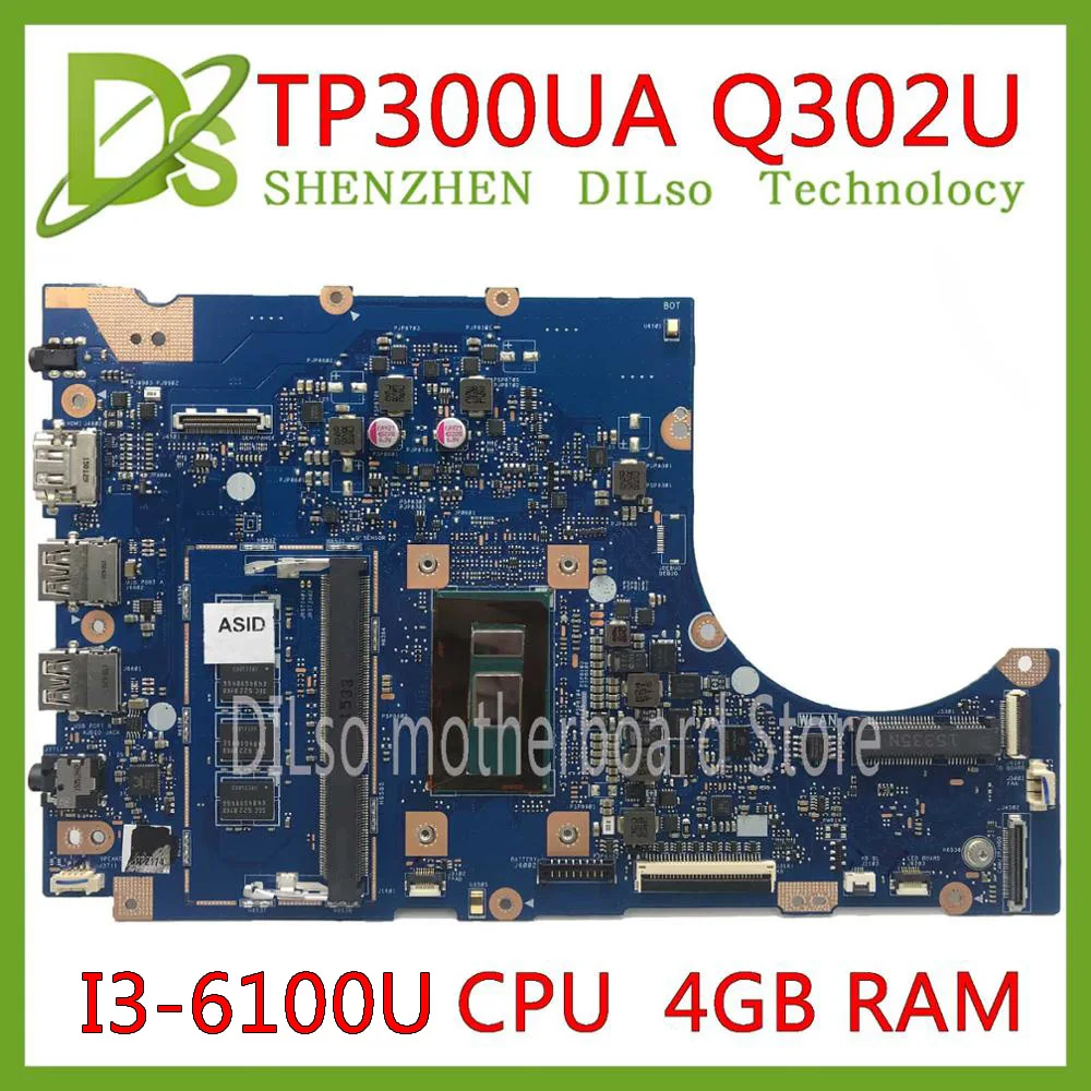 

KEFU TP300UA Q302UA материнская плата для ноутбука ASUS Q302U Q302UA TP300U TP300UA TP300U материнская плата 4G RAM I3-6100U CPU 100% тест