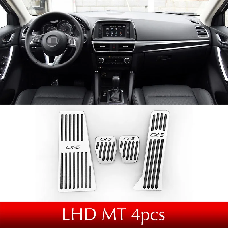 LHD MT 4pcs Для Mazda CX5,- KF автомобиль ремонт акселератора масло подставка для ног муфта сцепления тормозной дроссель беговые дорожки Стайлинг - Название цвета: LHD MT 4pcs