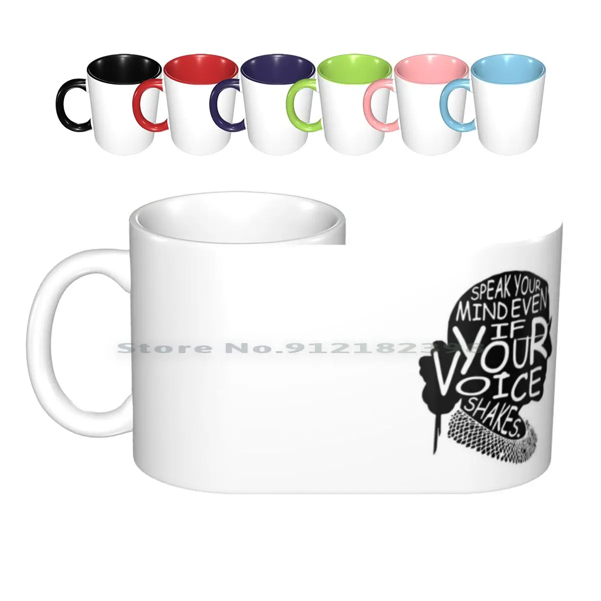 

Speak Your Mind Even If Your Voice Shakes Ceramic Mugs Coffee Cups Milk Tea Mug Speak Your Mind Even If Your Voice Shakes R B G