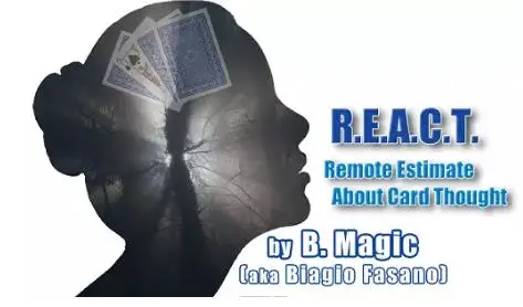 

2021 R.e.a.c.t. by B Magic - Magic Tricks