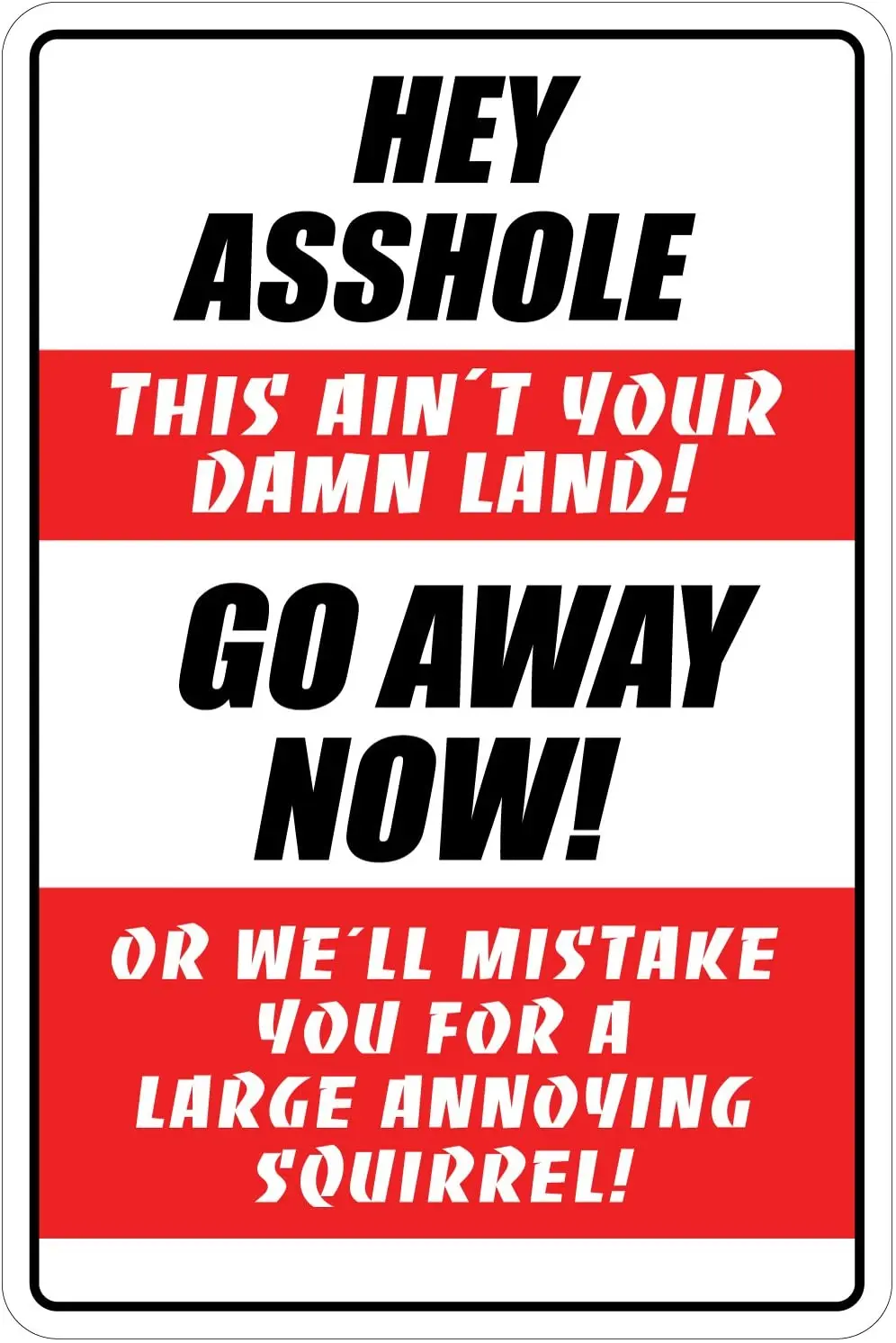 

Забавный металлический знак Новинка алюминиевый NS 2058 наклейка с отверстием на $ Эй, ваша чертовая земля, уйдите 8x12 дюймов