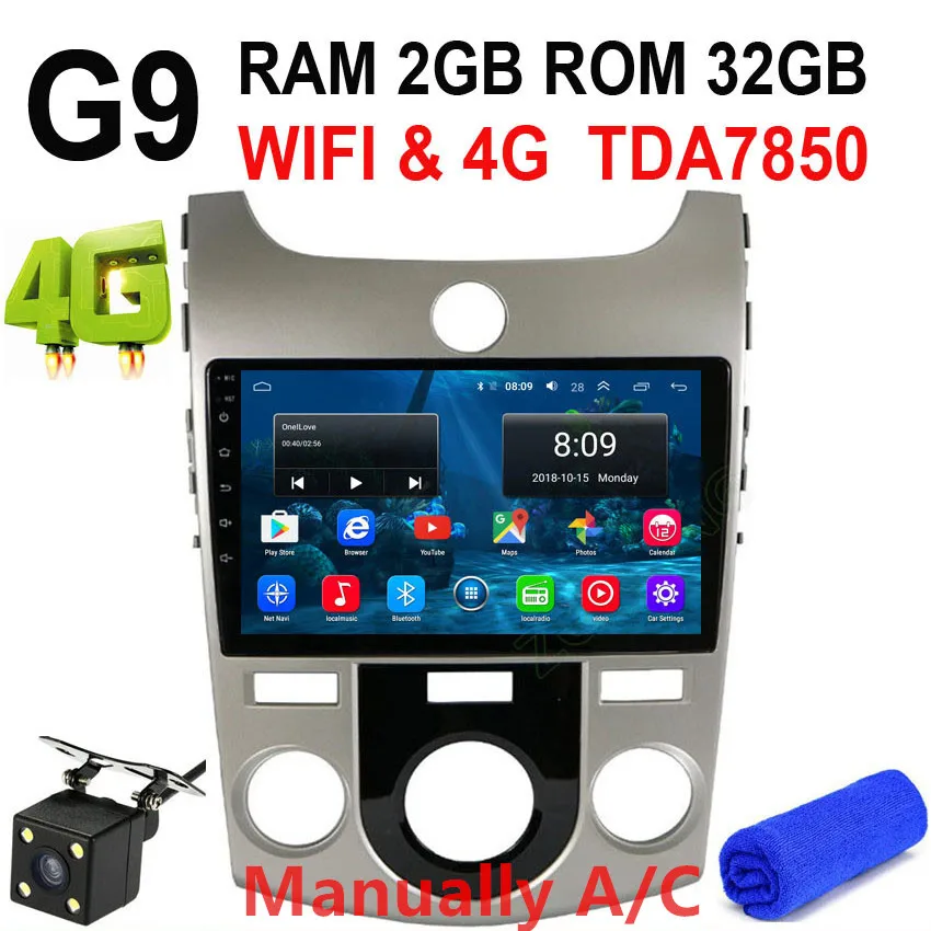 2.5D DSP 4G Android 9,0 автомобильный мультимедийный плеер gps для KIA Форте Cerato 2008 2009 2010 2011 2012 Авто Радио Стерео навигацией, Wi-Fi - Цвет: G9 Manually AC CAM