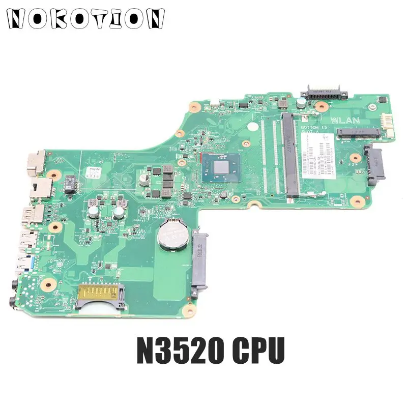

NOKOTION V000325180 1310A2623101 For TOSHIBA Satellite C55 C55-A Laptop Motherboard DB10BM-6050A2623101-MB-A02 SR1SE N3520 CPU