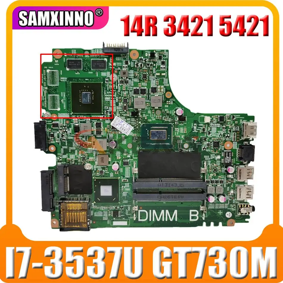 

Original Laptop motherboard For DELL Inspiron 14R 3421 5421 SR0XG I7-3537U GT730M Mainboard N14P-GE-A2 CN-04FF3M 04FF3M 12204-1