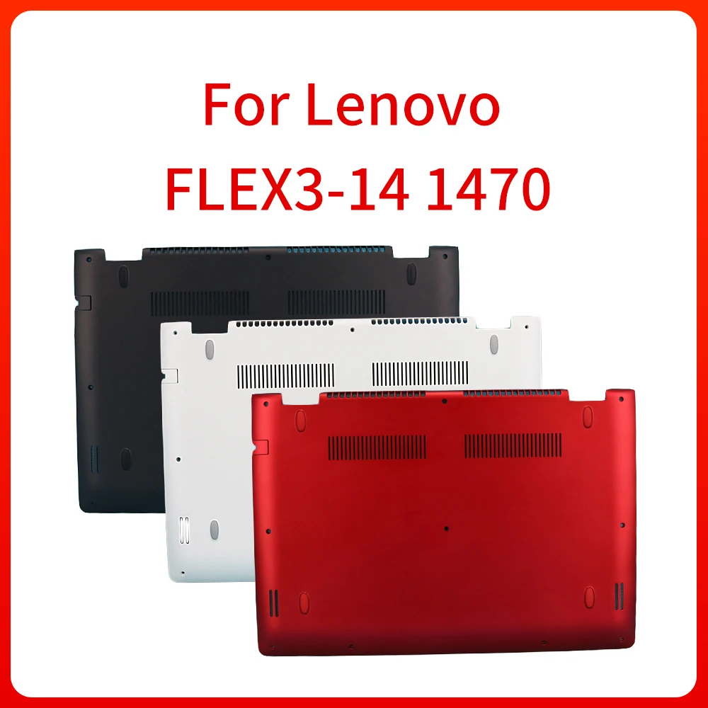 Bottom Cover Base Shell FOR Lenovo FLEX3-1470 FLEX3-14 Laptop D Shell Bottom Shell Original