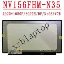 NV156FHM-N35 15.6-inch  1920*1080 IPS laptop LCD screen For Dell 15 7568 7560 DP/N 084V7R 84V7R lcd screen led display